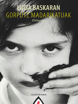 cover image of Gorputz madarikatuak